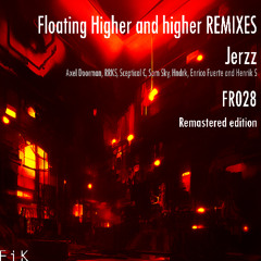 [FR028] Jerzz - Floating Higher And Higher (Henrik S Remix)