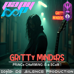 GRiTTy MiNDeRS - PRiNCe CHaRMiNG iS a SCaM !