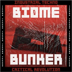 Biøme - Bunker (CRI020)