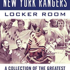 [Free] EPUB 📑 Tales from the New York Rangers Locker Room: A Collection of the Great