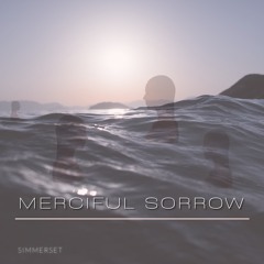 Merciful Sorrow