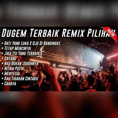 DJ Rusman Syah • DUGEM HATI YANG LUKA X OJO DI BANDINGKE & TETAP MENCINTAI • FULL BASS 2022