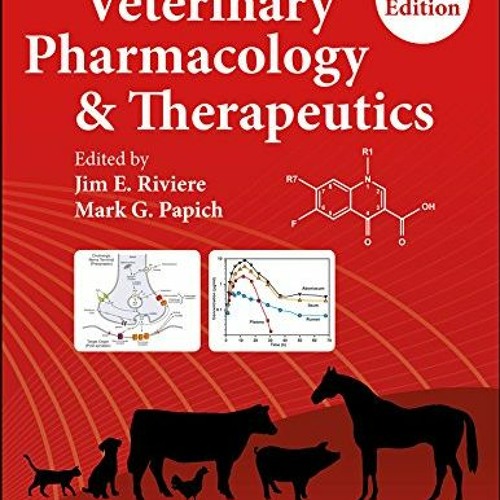 free KINDLE 📧 Veterinary Pharmacology and Therapeutics by  Mark G. Papich &  Jim E.