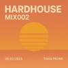 HardHouse MIX002 DJ mix artwork - Electronic music tracklist cover image