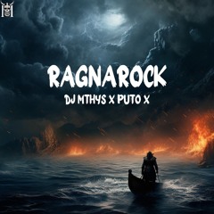 DJ mthys feat Dj Puto X - Ragnarok