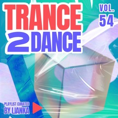 TRANCE2DANCE VOL.54