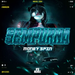SEMPURNA ( DJ MONEY SPIN ) #AWAKGENK