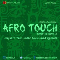 Afro Touch House Session 14