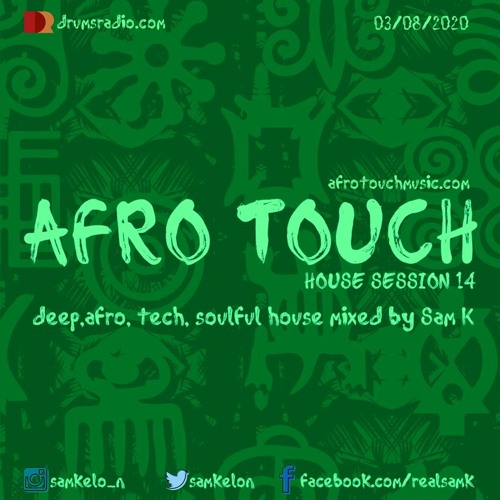 Afro Touch House Session 14