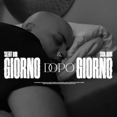 Giorno dopo Giorno - Silent Bob
