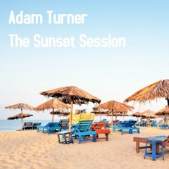 The Sunset Session - 09:05:2020