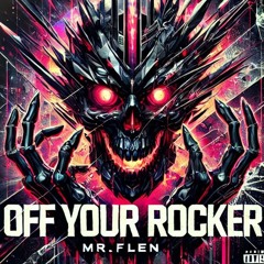 Off Your Rocker