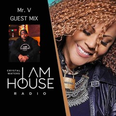 Crystal Waters IAH Radio Guest Mix Mr. V 11 25 23