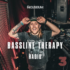 Bassline Therapy Radio: Ep. 3