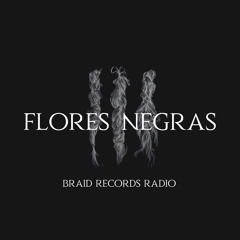 0003 - FLORES NEGRAS | BRAID MIX