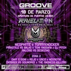 deejaypitch//RECAP SESIÓN GROOVE (RAVELATION 4.0)