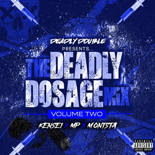 Stream Deadly Double Presents ‘The Deadly Dosage Mix’ Vol.2 By Deadly ...