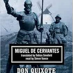 GET PDF 💜 The Adventures of Don Quixote de la Mancha by Miguel de Cervantes EBOOK EP