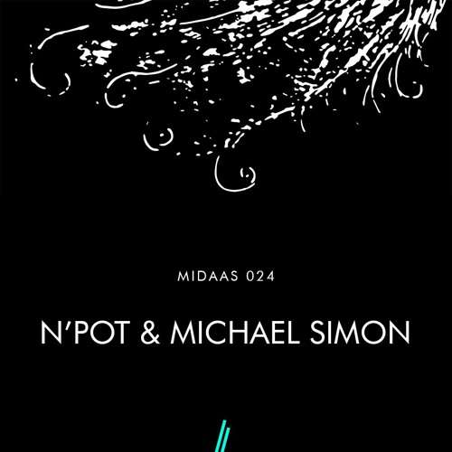Midaas 024 By N'Pot & Michael Simon