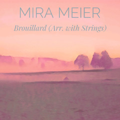 Brouillard (Arr. with Strings)