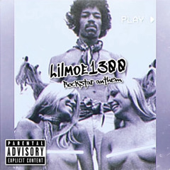 LilMoe1300 - Rockstar anthem