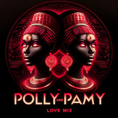 Polly and Pamy love mix