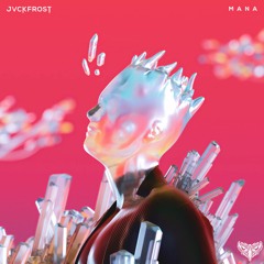 JVCKFROST - Mana