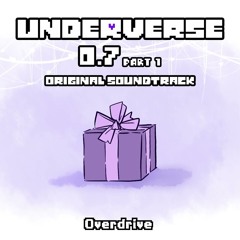 Underverse 0.7 Part 1 OST - Overdrive