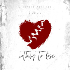 nothing to lose