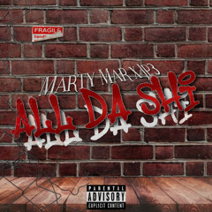 MartyMar x Jp3 - “All Da Shit” Prod. Lofty | Out On All Platforms