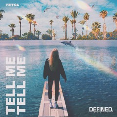 Tetsu - Tell Me, Tell Me (Radio Edit)