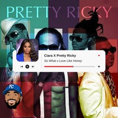 Pretty Ricky - Love Like Honey x Field Mob ft. Ciara - So What [MASH-UP]