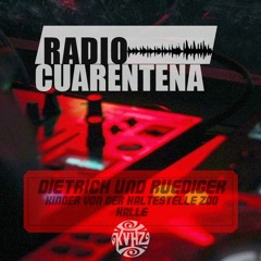 Radio Cuarentena №021 w/ dietrich&ruediger