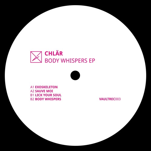 Chlär / Body Whispers Chlär / Body Whispers