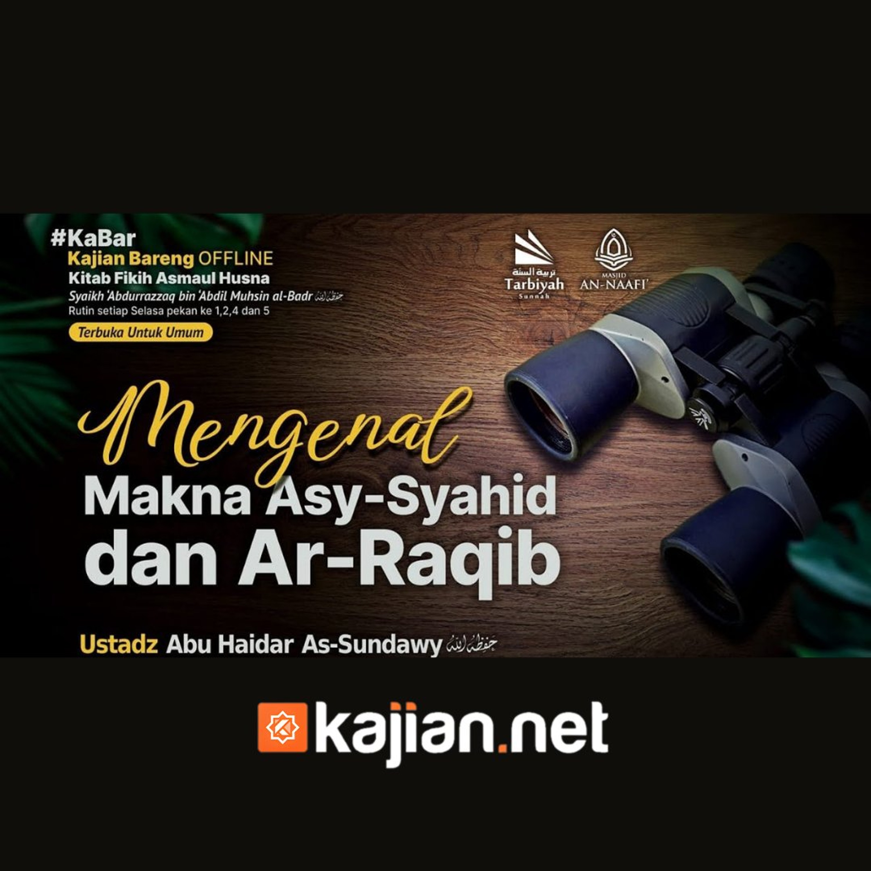 Mengenal Makna Asy-Syahid dan Ar-Raqib (Fiqih Asmaul Husna) #23a - Ustadz Abu Haidar As-Sundawy حفظه الله episode artwork