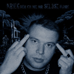 Schillah - Krieg den ich mit mir selbst führe [prod. by ArniMakeItDrop]