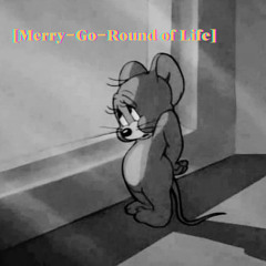 Merry-Go-Round of Life