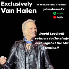 Exclusively Van Halen: 🎤 David Lee Roth RETURNS! Full Van Halen Set at M3 Rock Festival 5/4/25