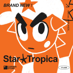STAR ★ TROPICA * CORNER STORE SET