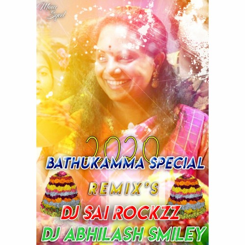 ( 02 ) V6 BATHUKAMMA SONG REMIX BY DJ ABHILASH SMILEY & DJ SAI ROCKZZ