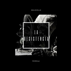 Malocello - La Resistencia (Original Mix)