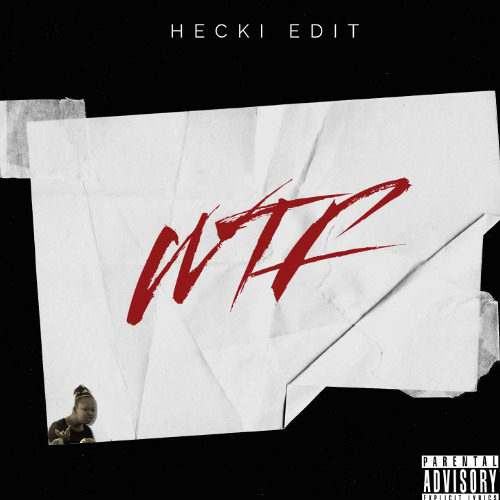 WTF (HECKI EDIT)