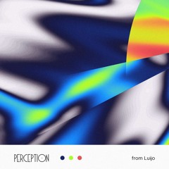 知覺 - Perception from Luijo