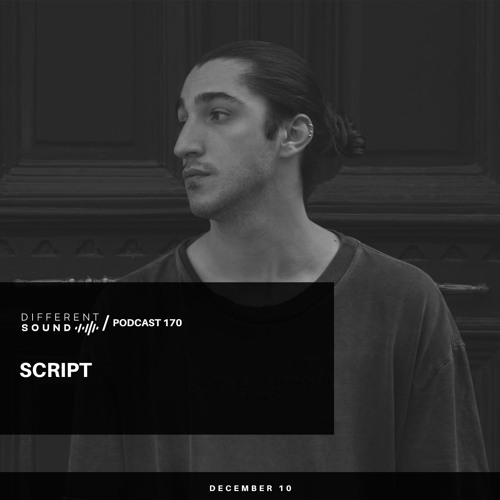 DifferentSound invites Script / Podcast #170