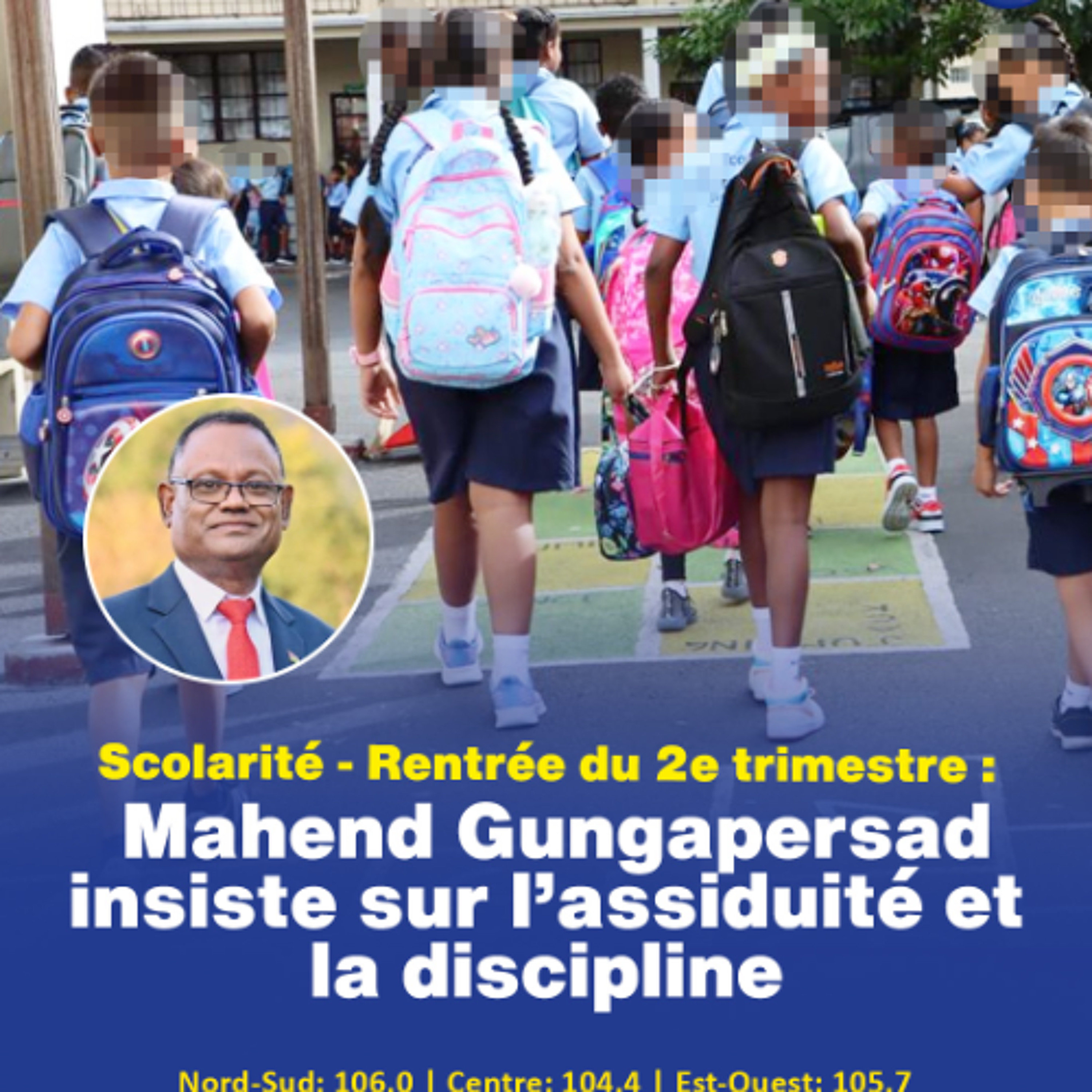 Scolarité - Rentrée du 2e trimestre : Mahend Gungapersad insiste sur l’assiduité et la discipline