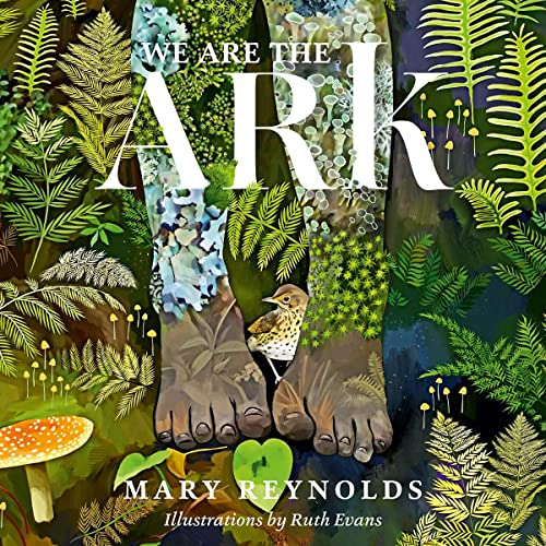 [DOWNLOAD] KINDLE 📔 We Are the ARK: Returning Our Gardens to Their True Nature Throu