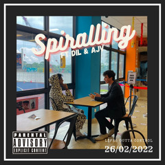 Spiralling (second draft) ft DIL & AJV