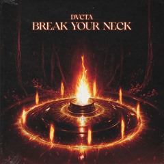 Break Your Neck