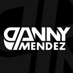 Danny Mendez - Neon Flow The Mixtape #001