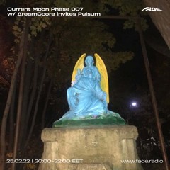 Current Moon Phase 007 w/ ΔreamCcore invites Pulsum